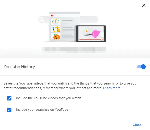 youtube history dialogue allows you to turn everything off